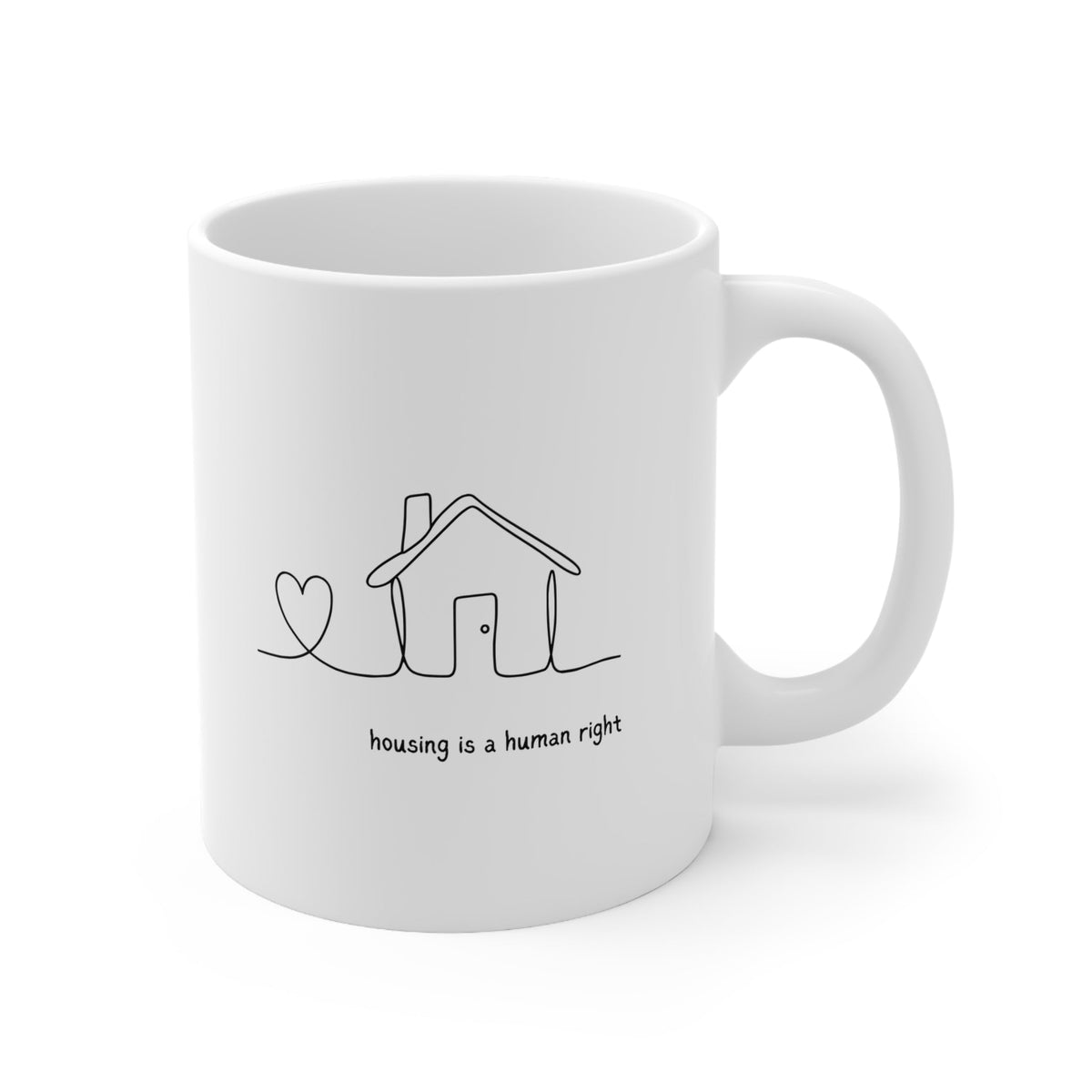 Housing Is a Human Right Ceramic Mug - Armistice Goods