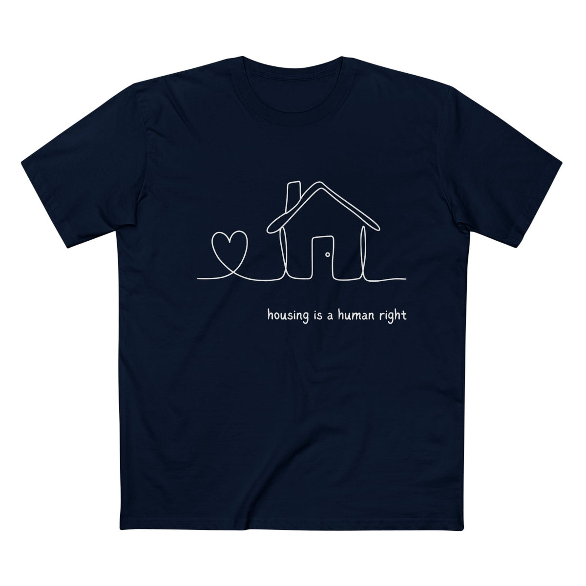 Housing Is a Human Right Graphic T-Shirt - Armistice Goods