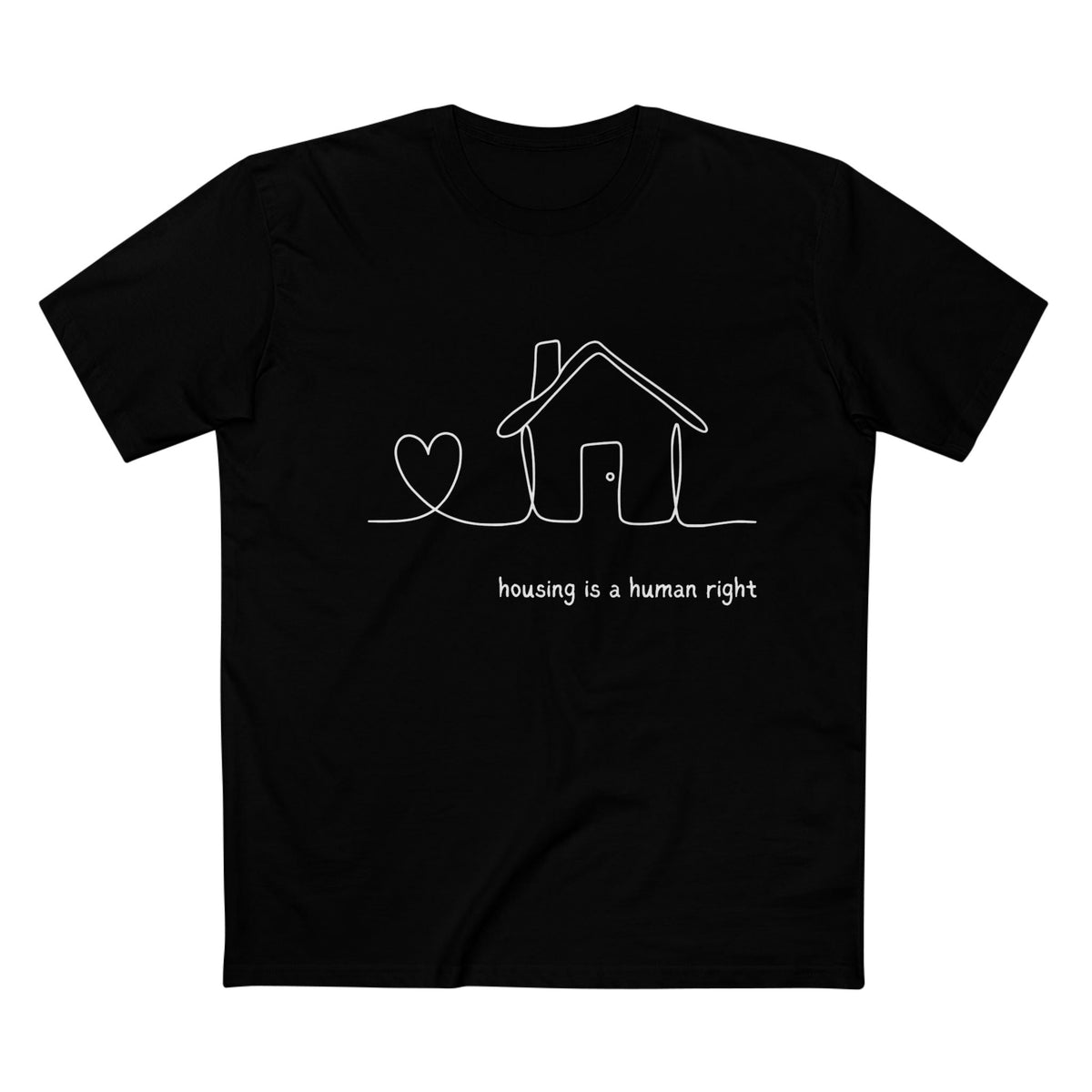 Housing Is a Human Right Graphic T-Shirt - Armistice Goods
