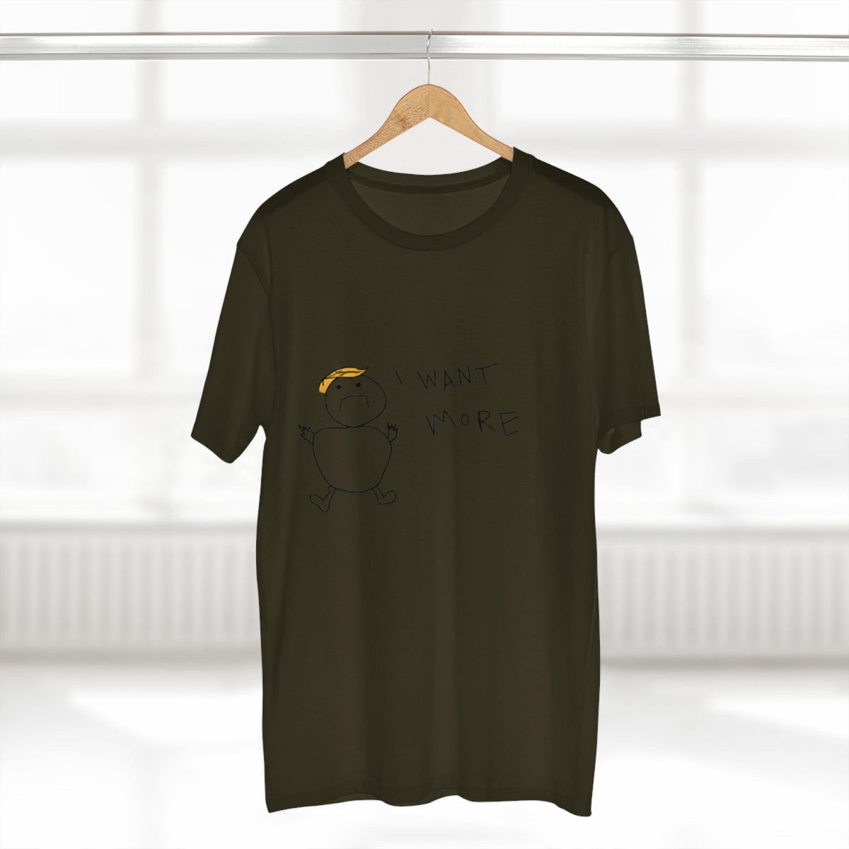 I Want More Rump T-Shirt - Armistice Goods